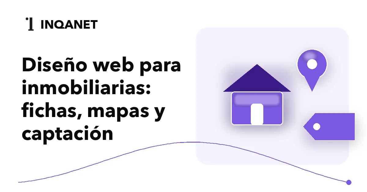 Diseño web para inmobiliarias: fichas, mapas y captación