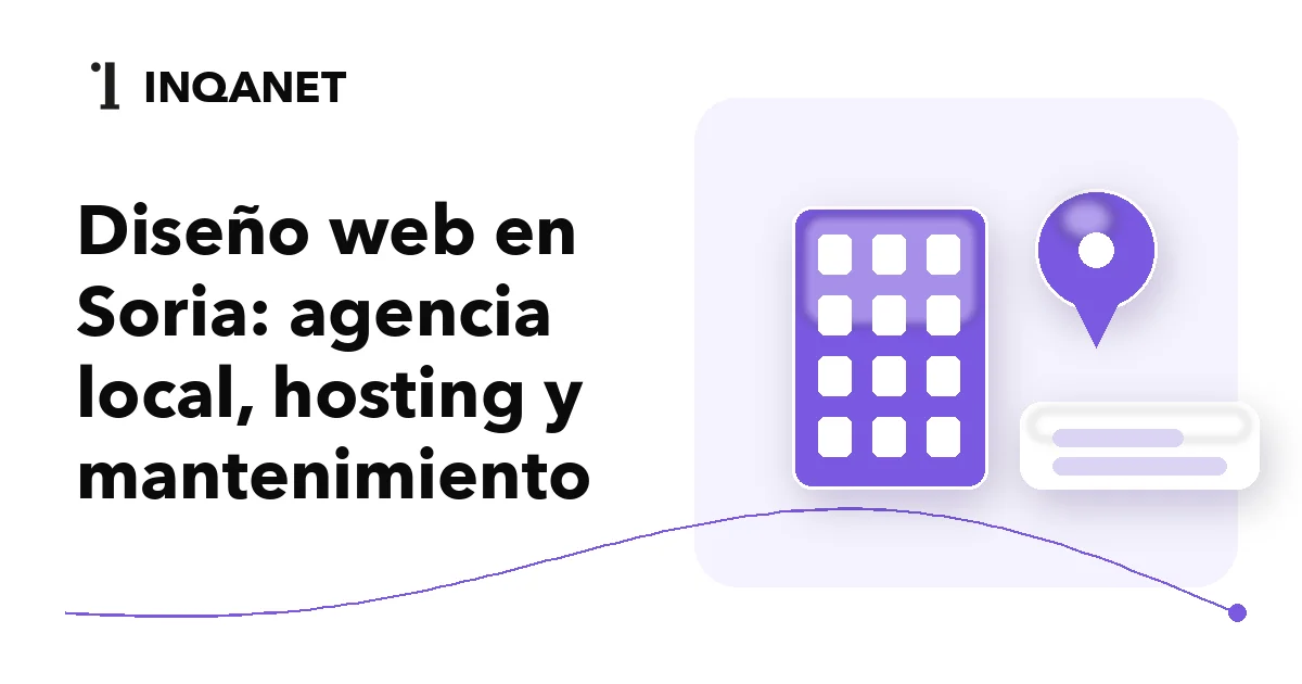 Diseño web en Soria: agencia local, hosting y mantenimiento