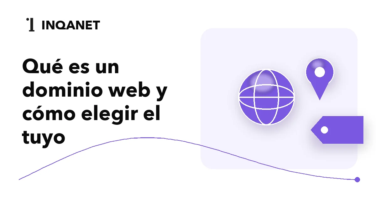 Qué es un dominio web y cómo elegir el tuyo