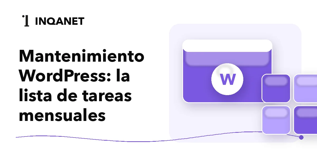 Mantenimiento WordPress: la lista de tareas mensuales