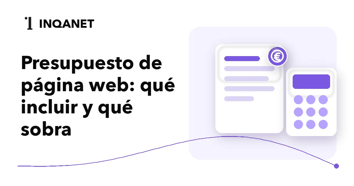Presupuesto de página web: qué incluir y qué sobra
