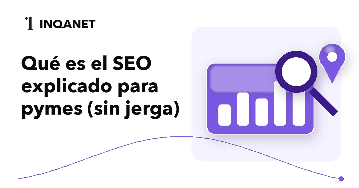 Qué es el SEO explicado para pymes (sin jerga)