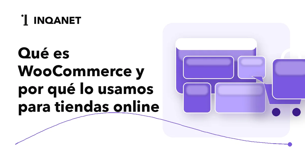 Qué es WooCommerce y por qué lo usamos para tiendas online